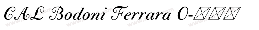 CAL Bodoni Ferrara O字体转换